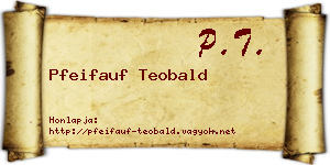 Pfeifauf Teobald névjegykártya